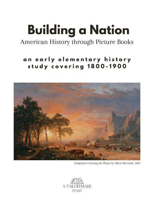 Building a Nation: American History through Picture Books (1800-1900)