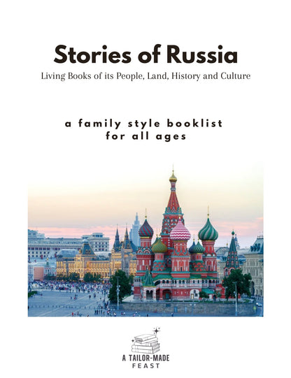 Stories of Russia: Living Books of its People, Land, History and Culture for all ages