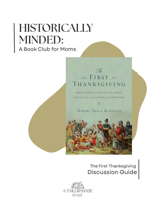 Historically Minded: Book Club for Robert Mackenzie's The First Thanksgiving
