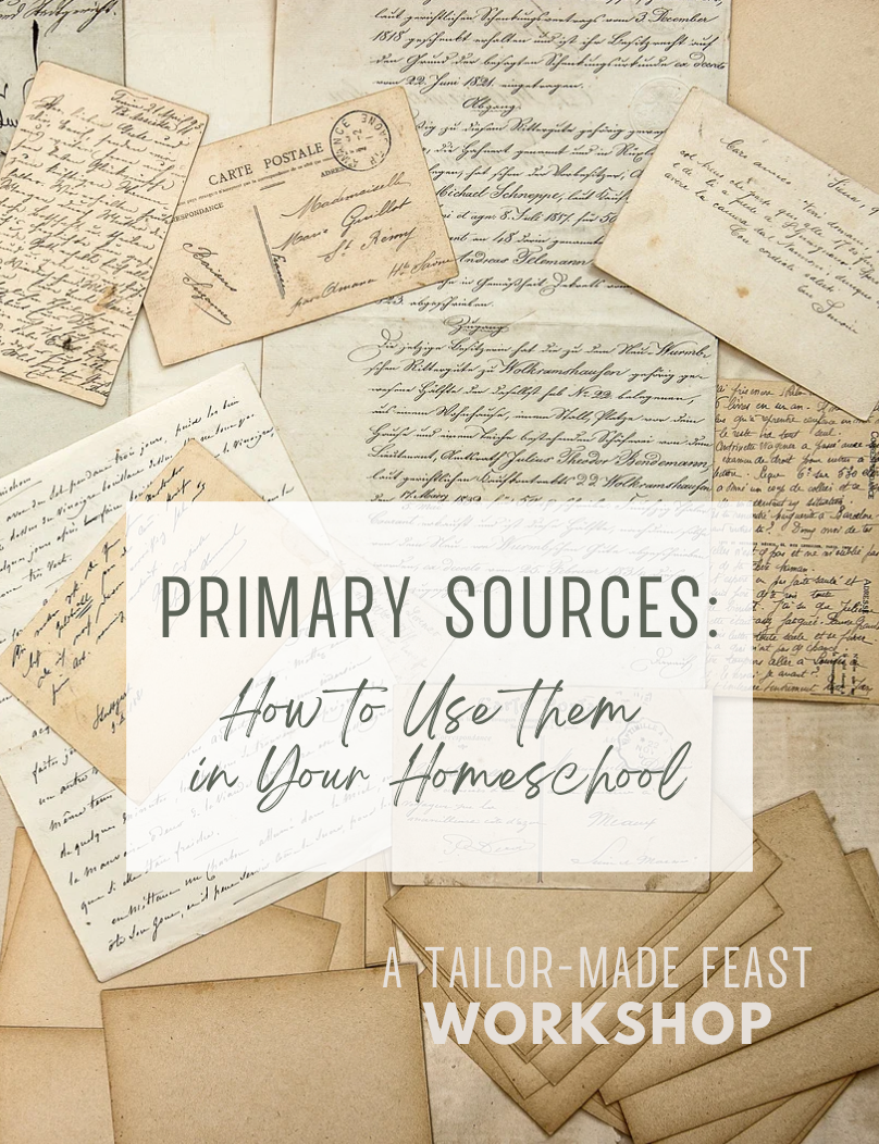 WORKSHOP: How to Use Primary Sources in Your Homeschool History Lessons