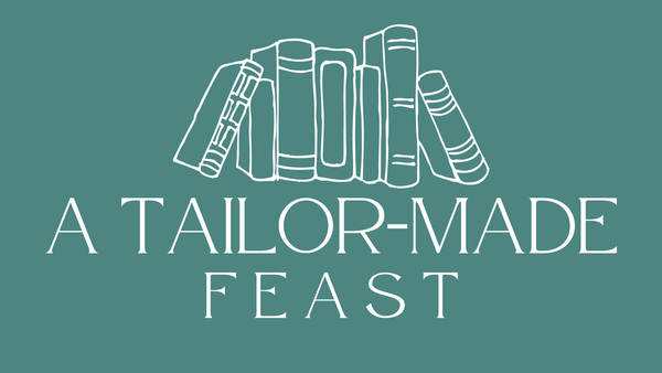 A Tailor-Made Feast